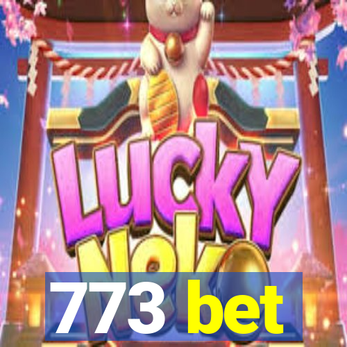 773 bet